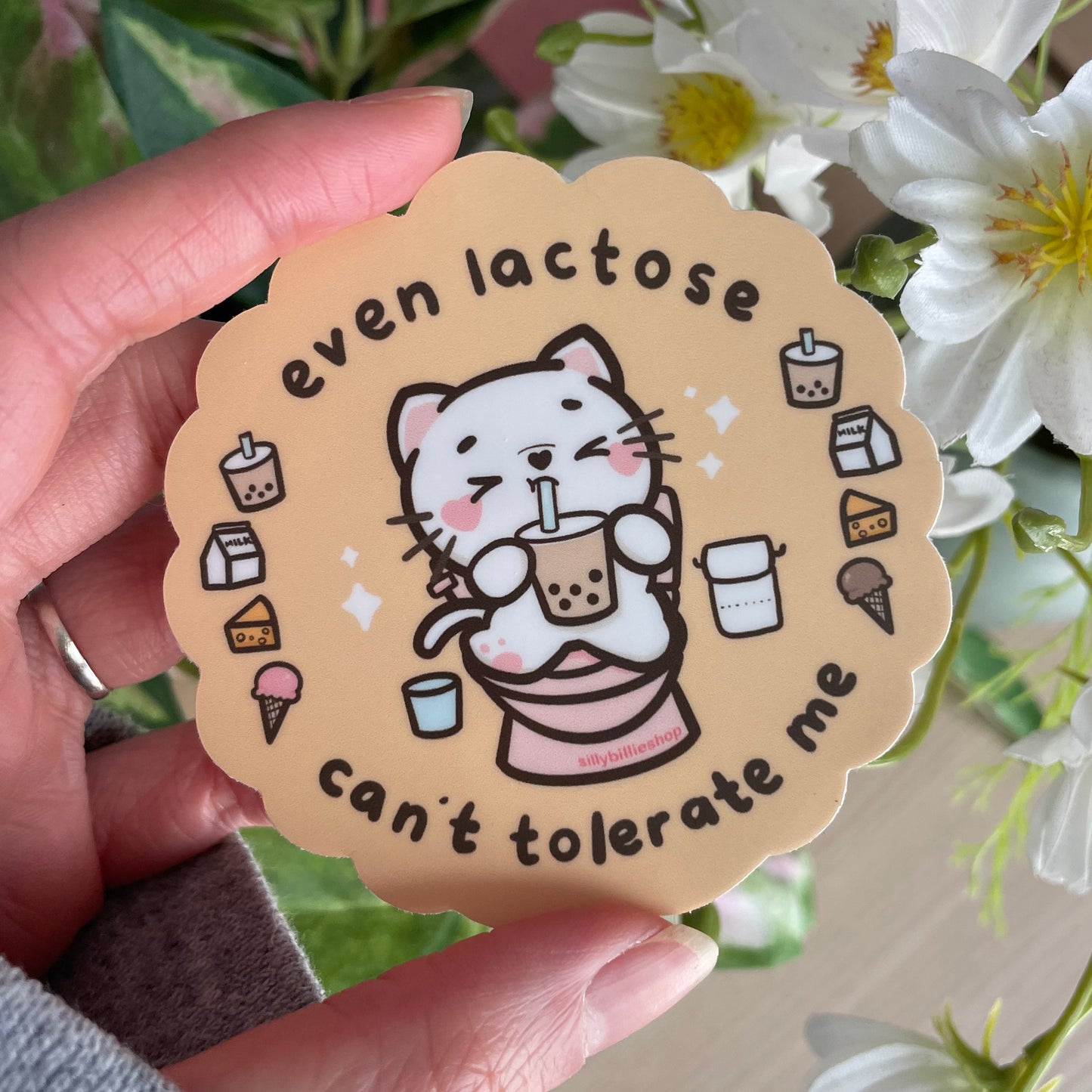 Even Lactose Can't Tolerate Me Sticker